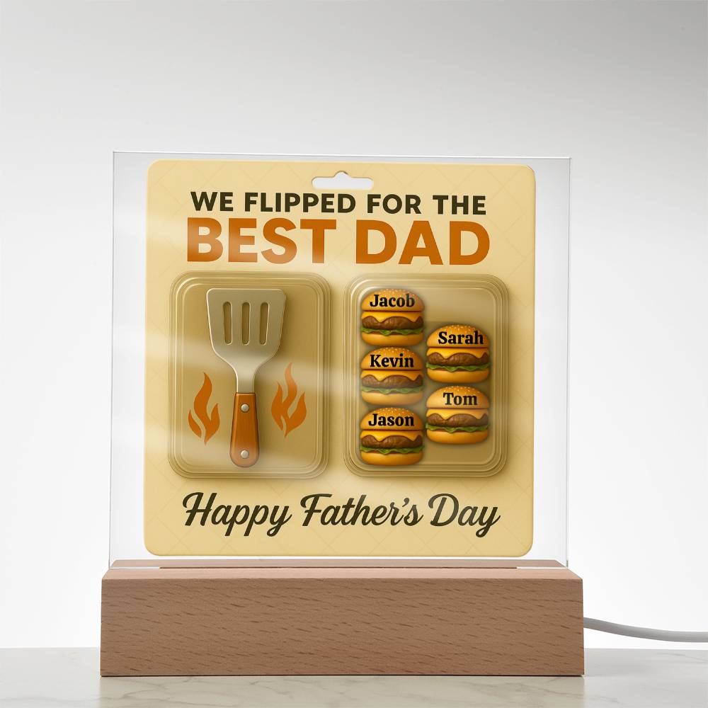 We Flipped for the Best Dad – Personalized Acrylic Plaque