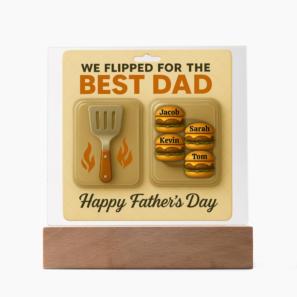 We Flipped for the Best Dad – Personalized Acrylic Plaque