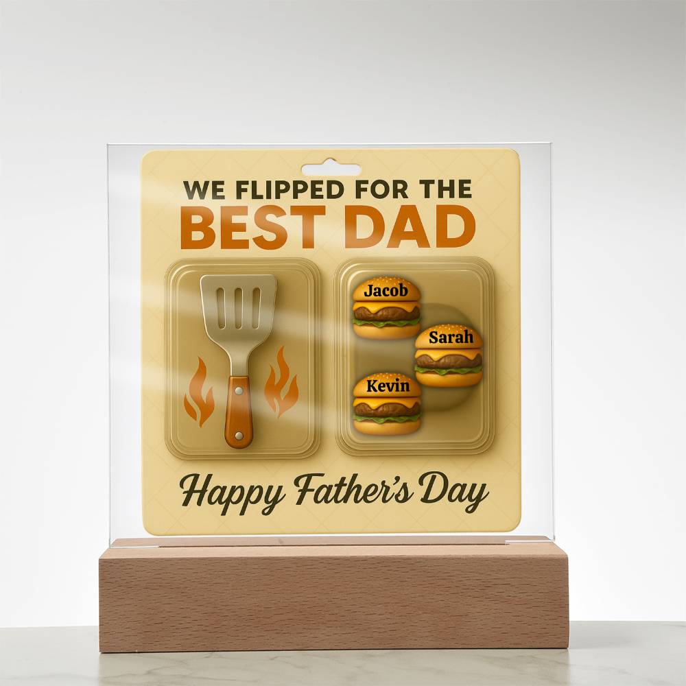 We Flipped for the Best Dad – Personalized Acrylic Plaque