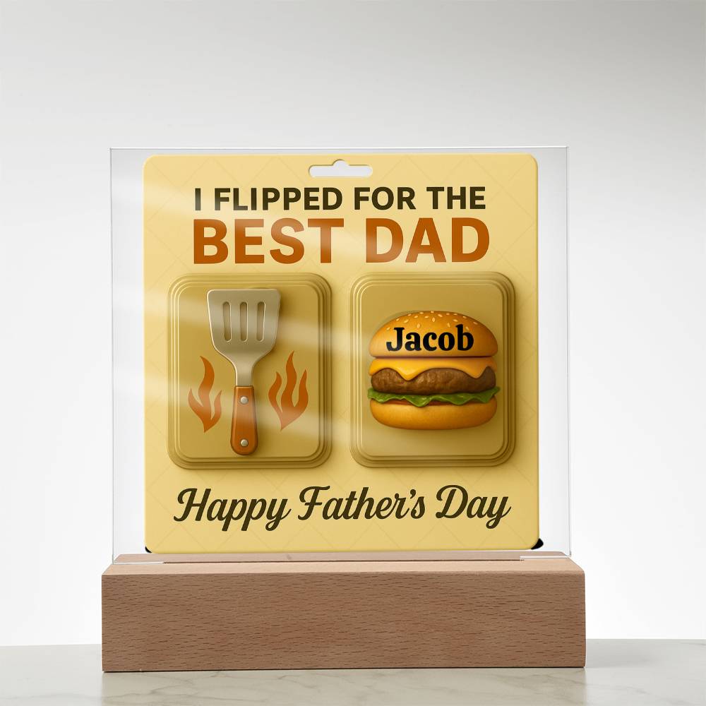 We Flipped for the Best Dad – Personalized Acrylic Plaque