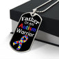 Father of an Autism Warrior Necklace Military Chain (Silver) / No Jewelry Giftinum