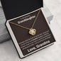 To My Beautiful Granddaughter from Grandma Love Knot Necklace - Someday when the book of my life ends 14K White Gold Finish / Two-Toned Box Jewelry Giftinum