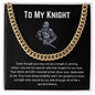 To My Knight Cuban Link Chain Necklace Stainless Steel / Standard Box Jewelry Giftinum