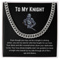 To My Knight Cuban Link Chain Necklace - Giftinum