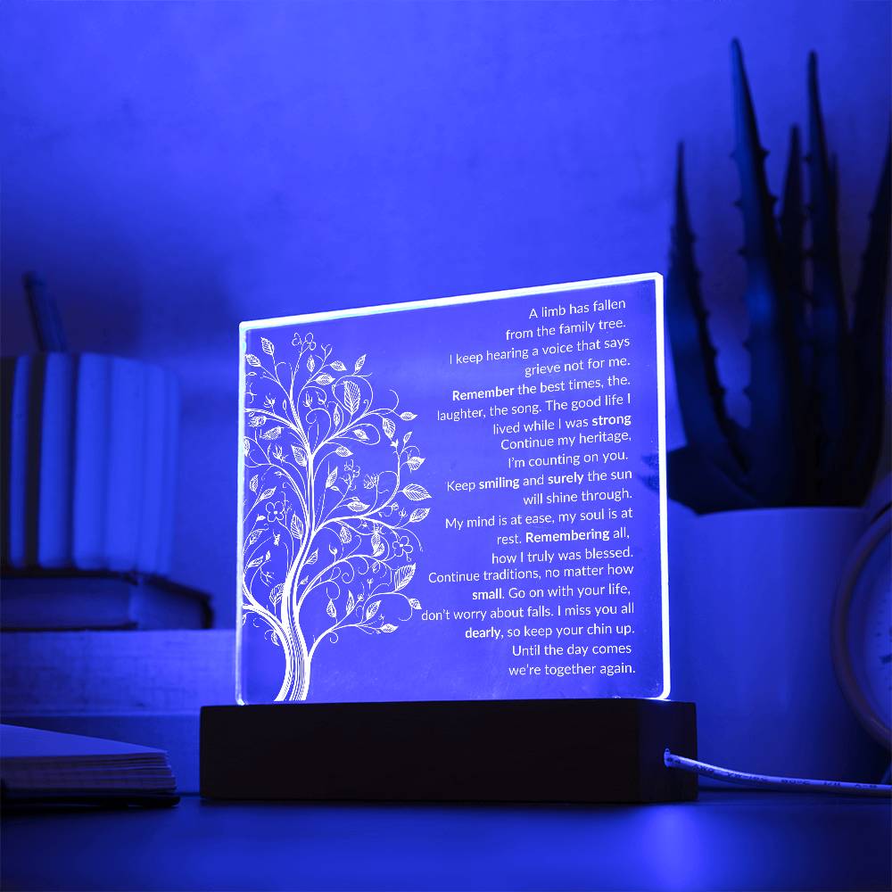 A limb has fallen Acrylic Plaque LED Corded Base Jewelry Giftinum
