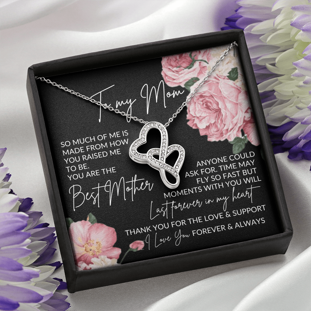 To My Mom Heart to Heart Necklace - You are the Best Mother