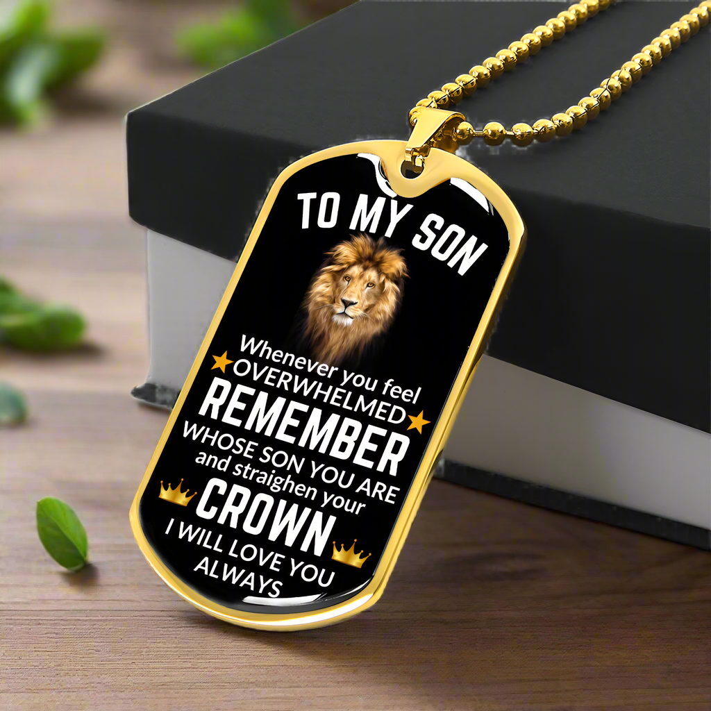 To My Son Dog Tag Necklace - Whenever you feel overwhelmed