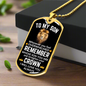 To My Son Dog Tag Necklace - Straighten Your Crown