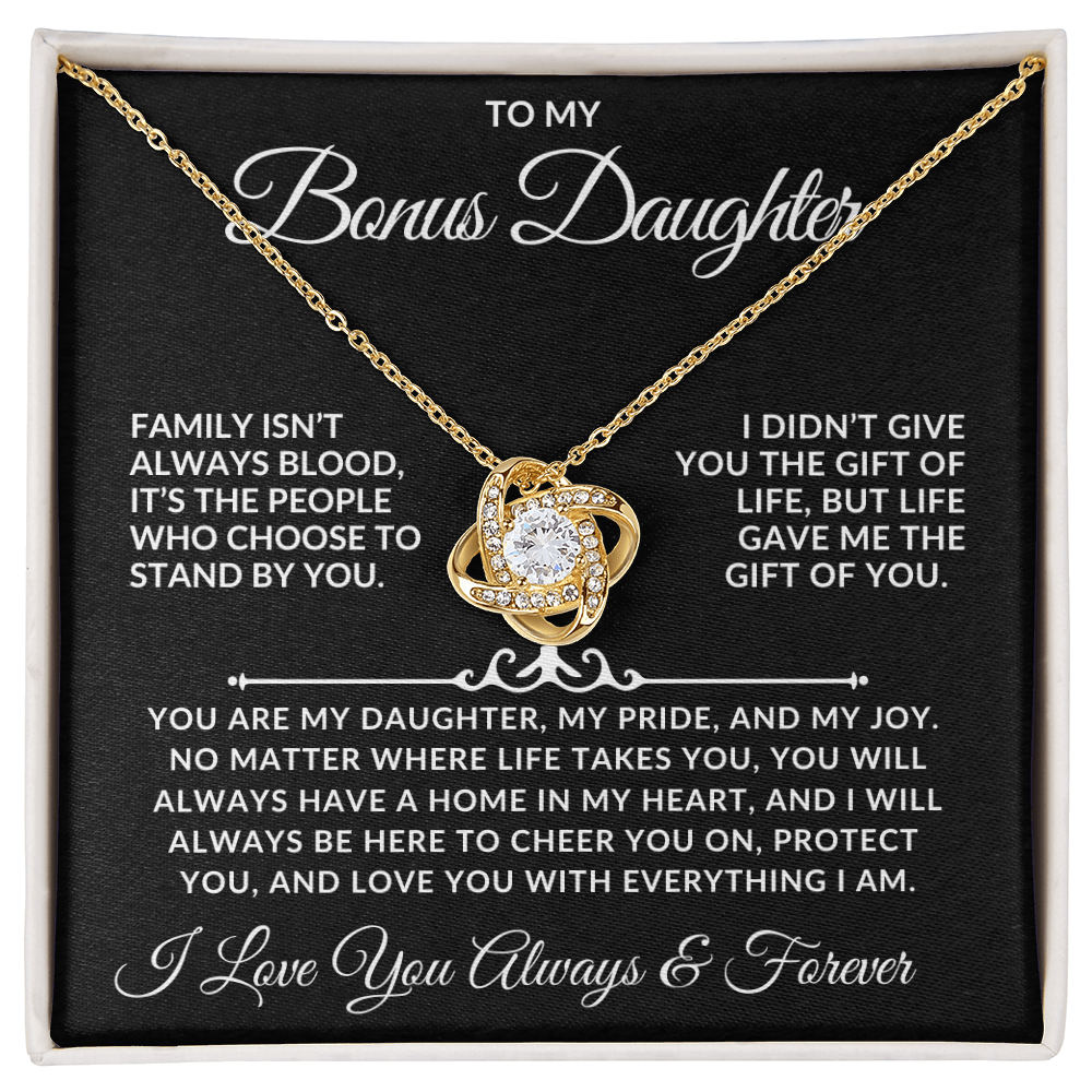 To My Bonus Daughter – “Family Isn’t Always Blood”