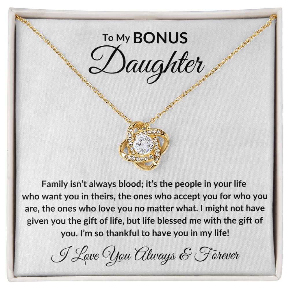 Bonus Daughter Necklace - Family Isn't About Blood.