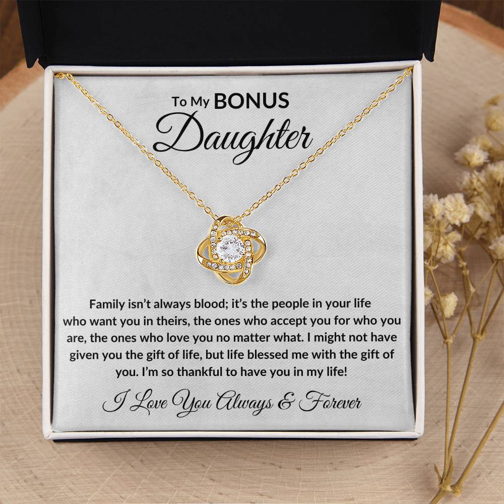 Bonus Daughter Necklace - Family Isn't About Blood.