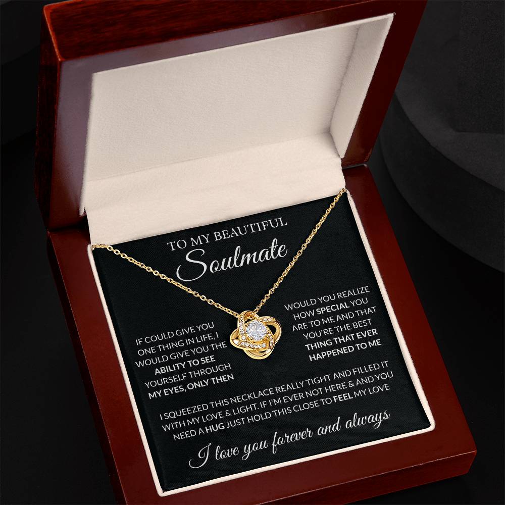 To My beautiful Soulmate - If I could give you one thing (b)