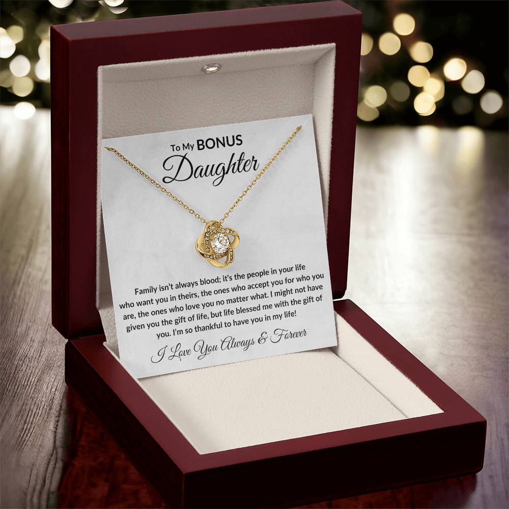 Bonus Daughter Necklace - Family Isn't About Blood.