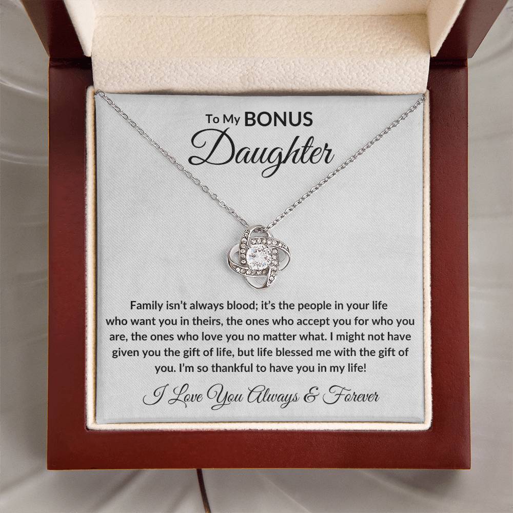 Bonus Daughter Necklace - Family Isn't About Blood.