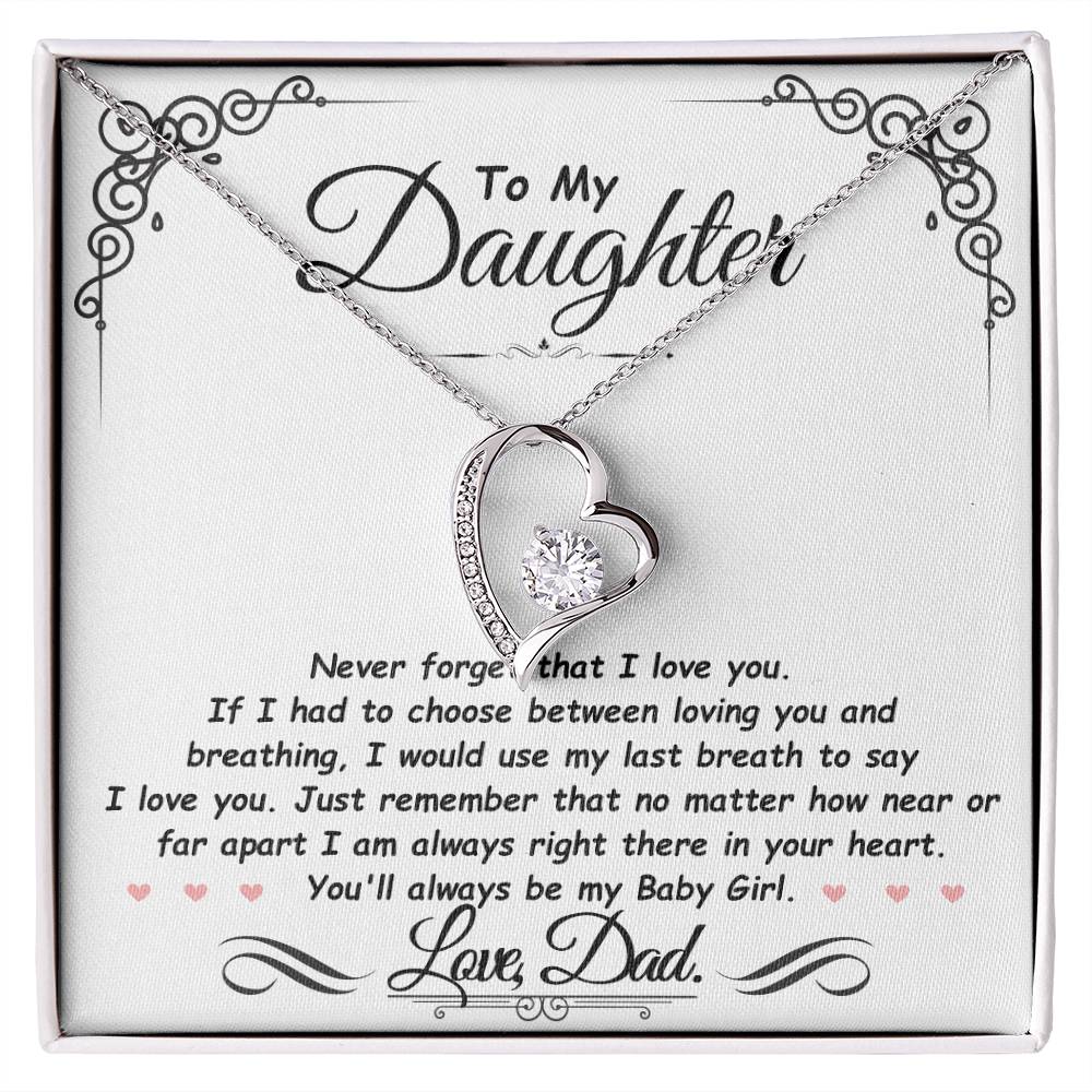 Daughter - Never forget I love you