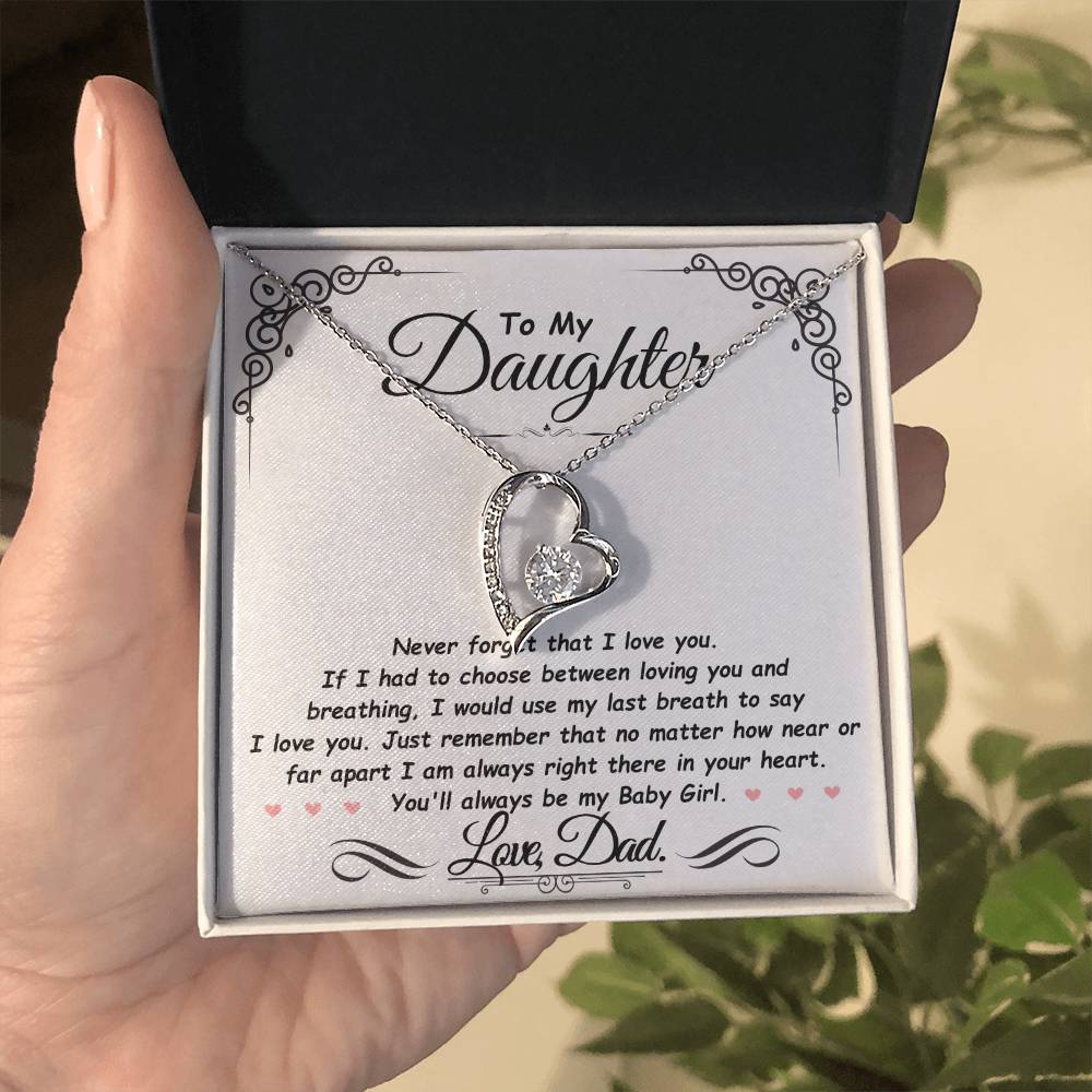 Daughter - Never forget I love you