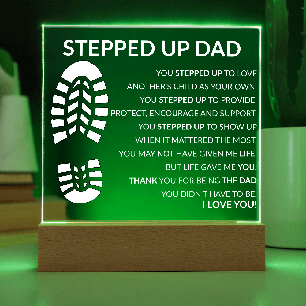 Stepped up dad acrylic plaque