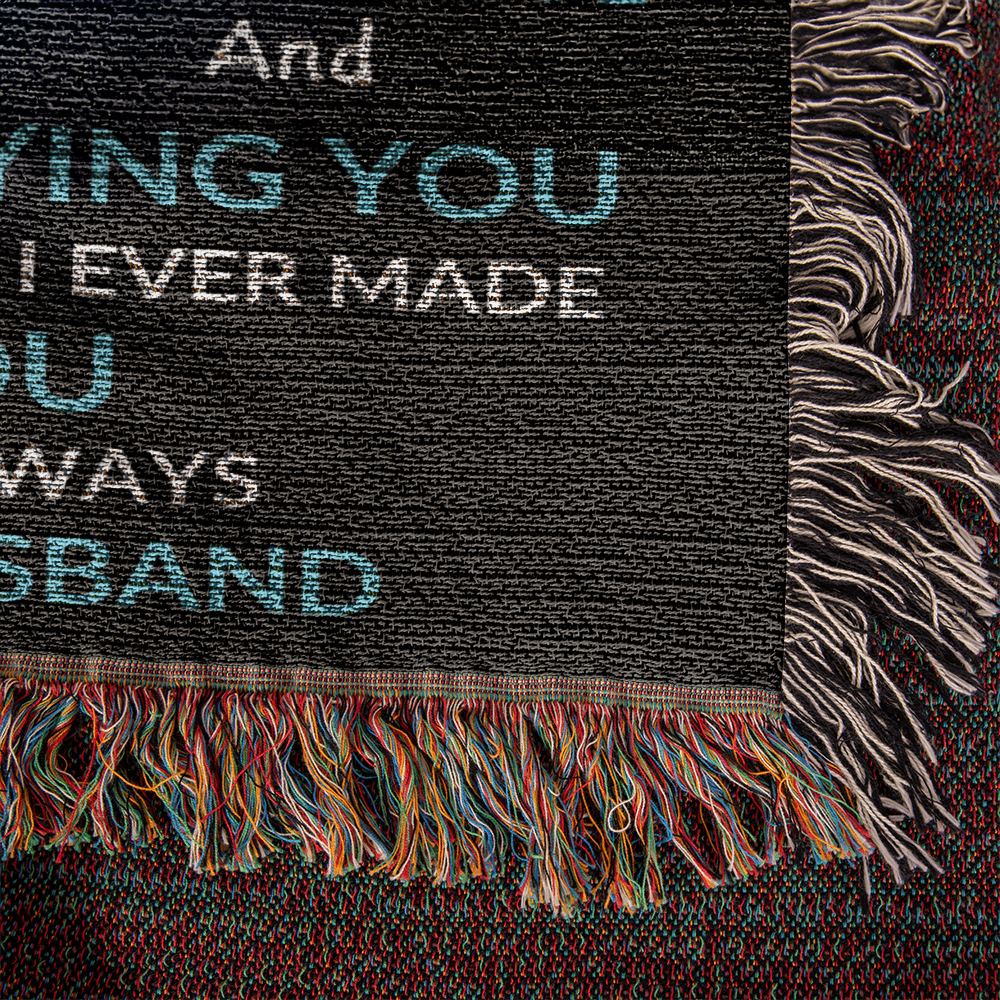 Gorgeous Wife Heirloom Woven Blanket - Meeting You Was Fate