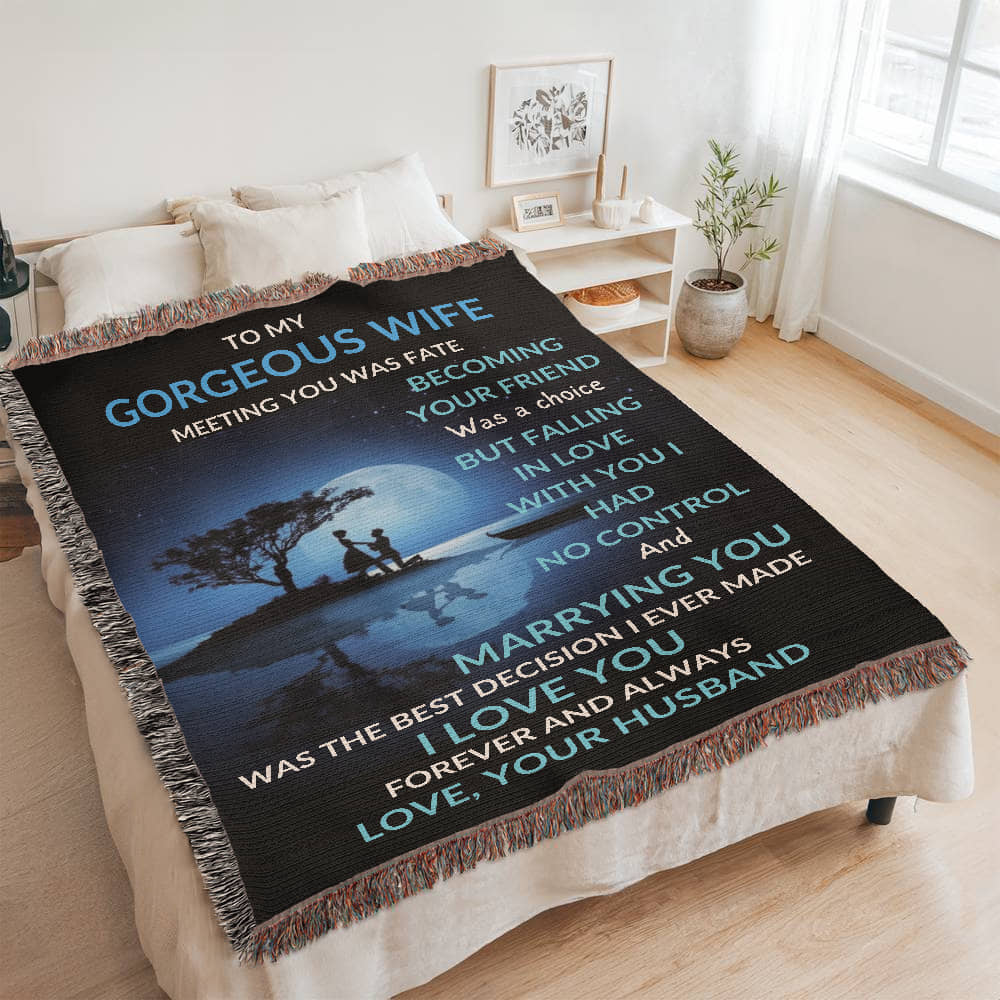 Gorgeous Wife Heirloom Woven Blanket - Meeting You Was Fate