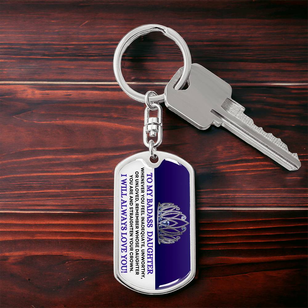 Badass Daughter Keychain | Straighten Your Crown Dog Tag with Swivel Keychain (Steel) / No Jewelry Giftinum