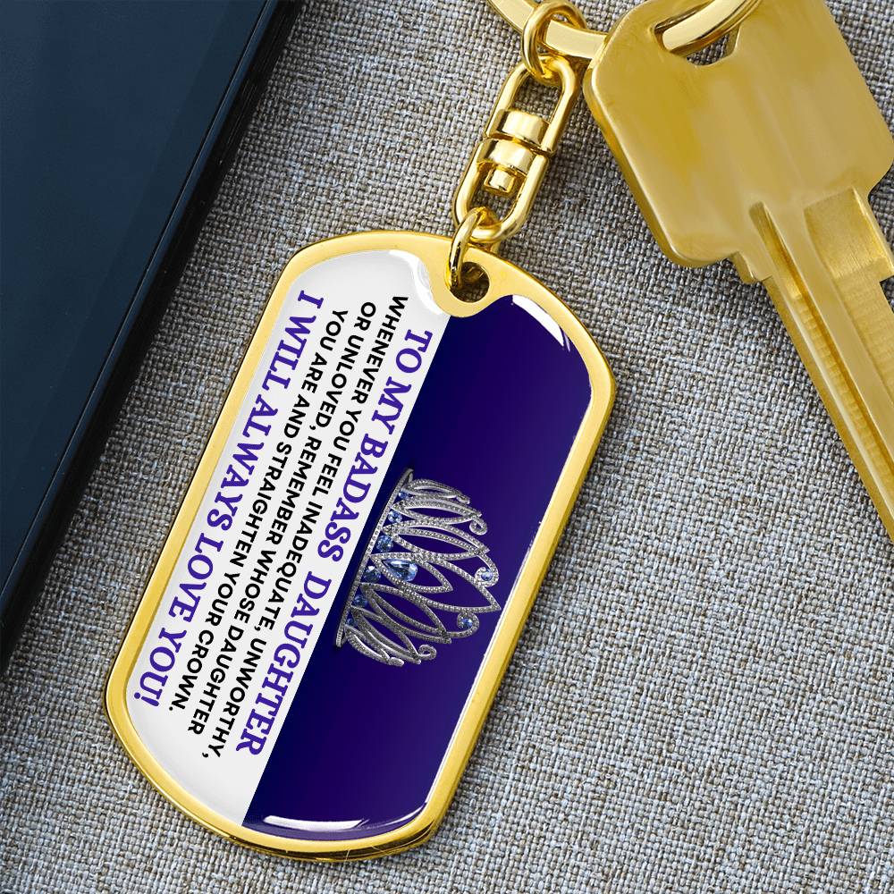 Badass Daughter Keychain | Straighten Your Crown Dog Tag with Swivel Keychain (Steel) / No Jewelry Giftinum
