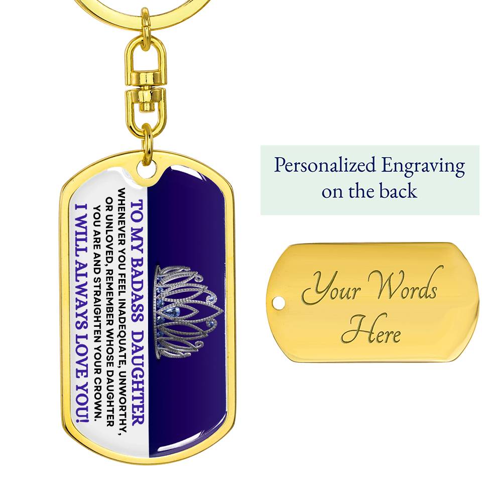 Badass Daughter Keychain | Straighten Your Crown Dog Tag with Swivel Keychain (Steel) / No Jewelry Giftinum