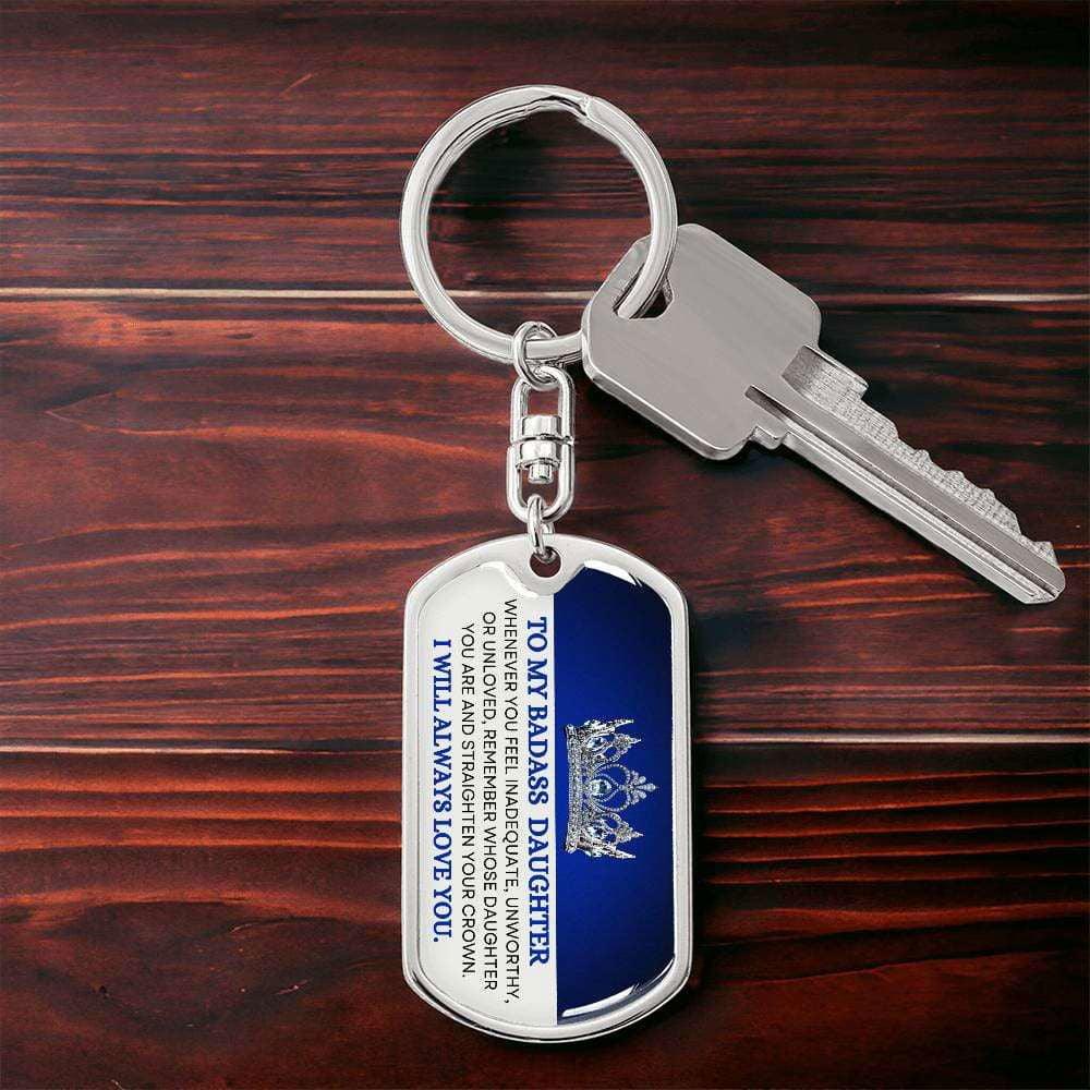 Badass Daughter Keychain - Straighten your crown Dog Tag with Swivel Keychain (Steel) / No Jewelry Giftinum