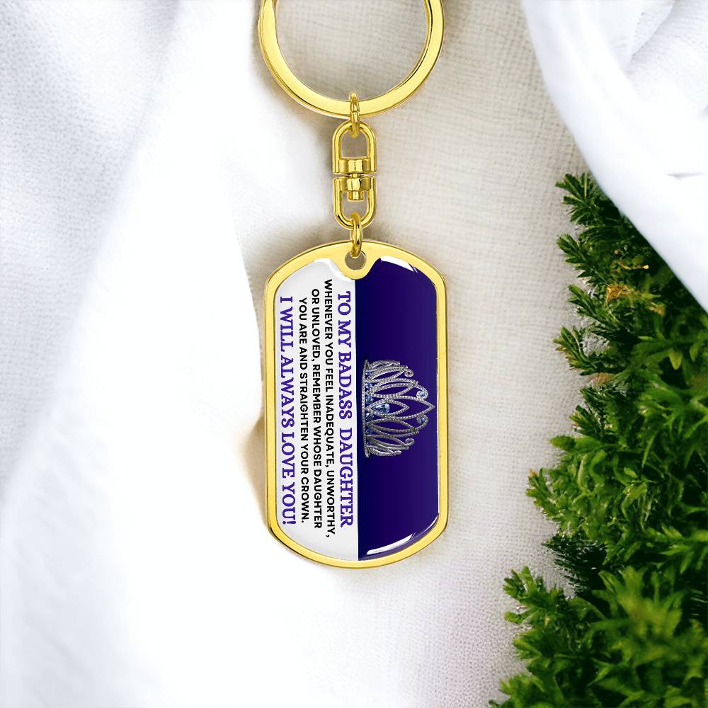 Badass Daughter Keychain | Straighten Your Crown Dog Tag with Swivel Keychain (Steel) / No Jewelry Giftinum