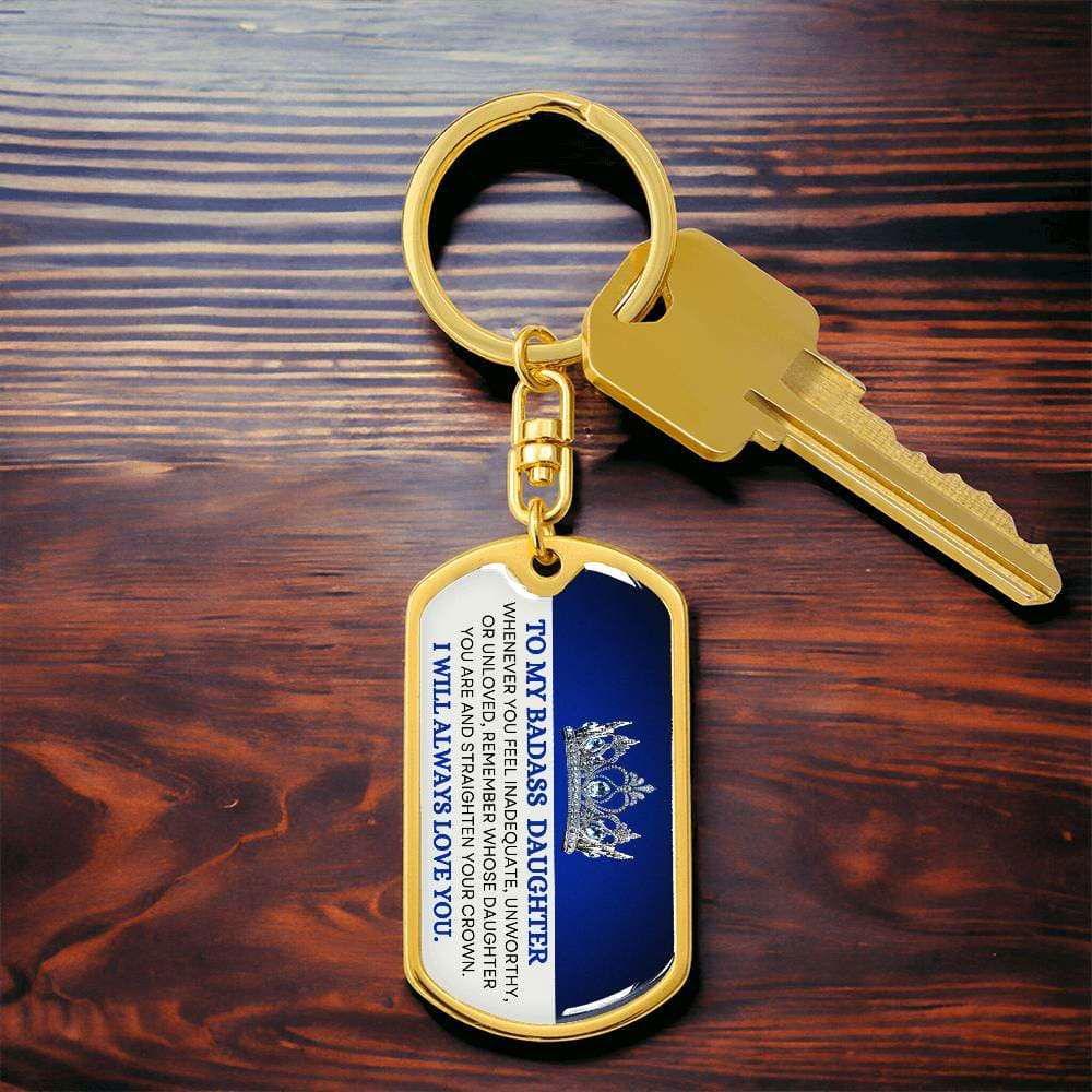 Badass Daughter Keychain - Straighten your crown Dog Tag with Swivel Keychain (Steel) / No Jewelry Giftinum