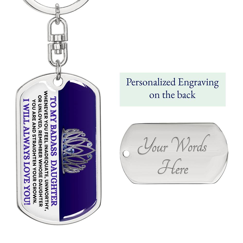 Badass Daughter Keychain | Straighten Your Crown Dog Tag with Swivel Keychain (Steel) / No Jewelry Giftinum