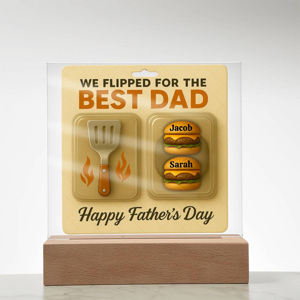 We Flipped for the Best Dad – Personalized Acrylic Plaque