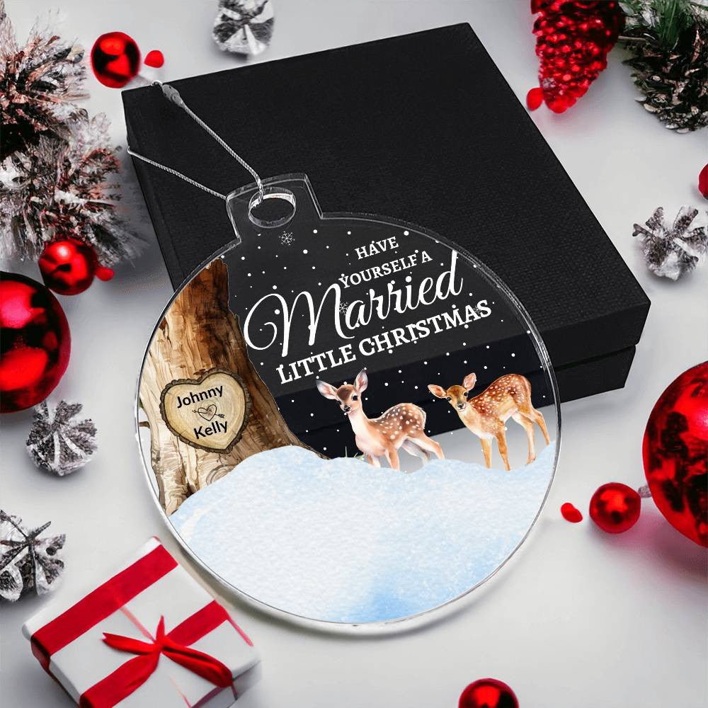 Have Yourself a Married Little Christmas Acrylic Ornament Acrylic Ornament Giftinum
