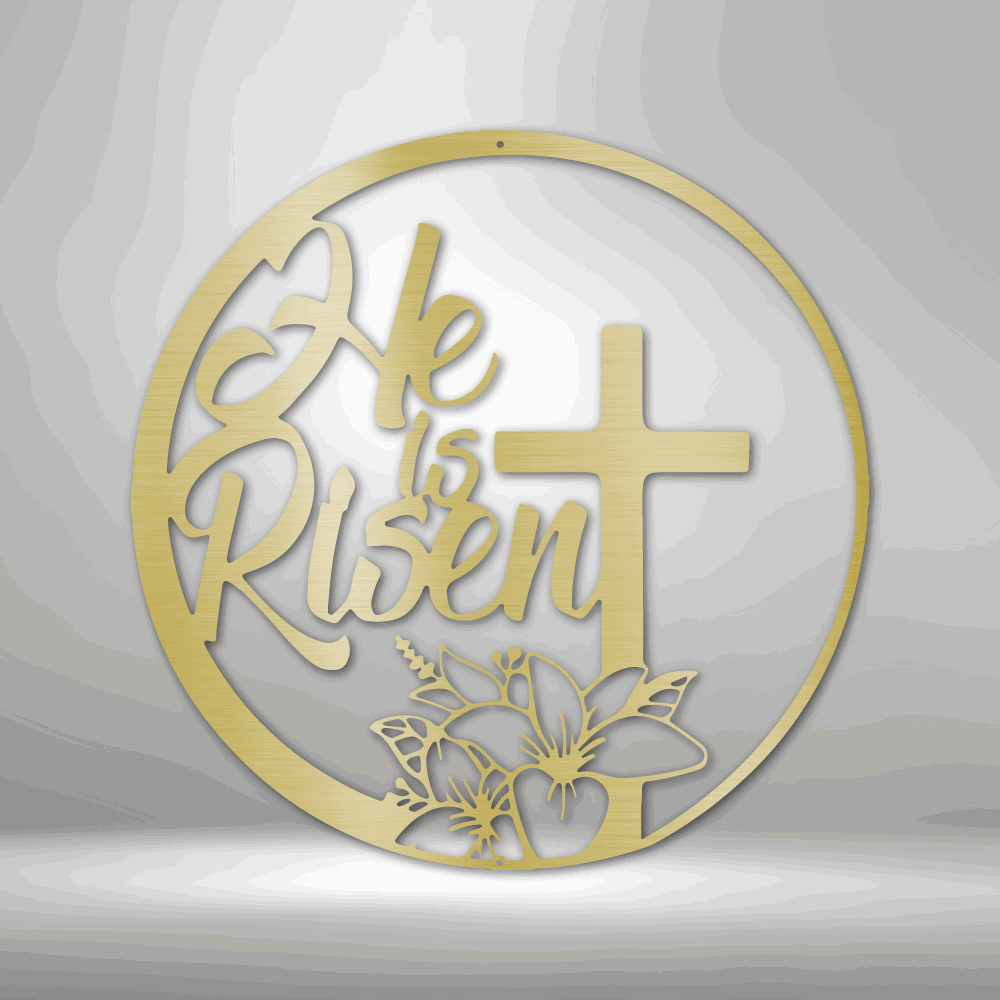 He is Risen - Steel Sign Gold / 12" Steel Sign Giftinum