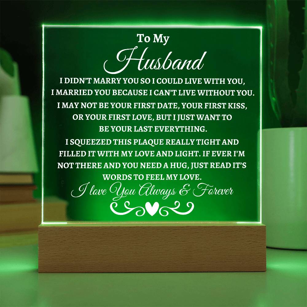Husband Acrylic Plaque | I didn't marry you Battery Powered LED Base Jewelry Giftinum