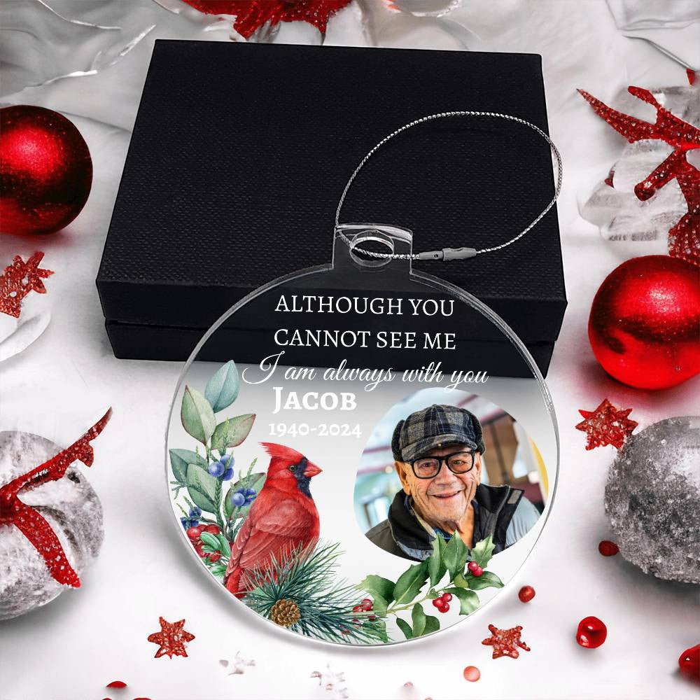 I am always with you | Personalized Memorial Photo Ornament Acrylic Ornament Giftinum