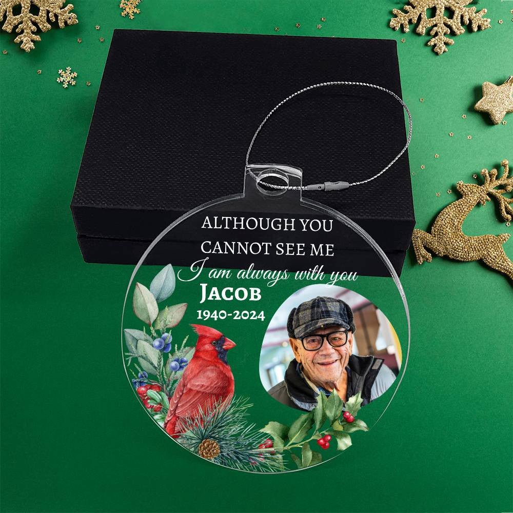 I am always with you | Personalized Memorial Photo Ornament Acrylic Ornament Giftinum