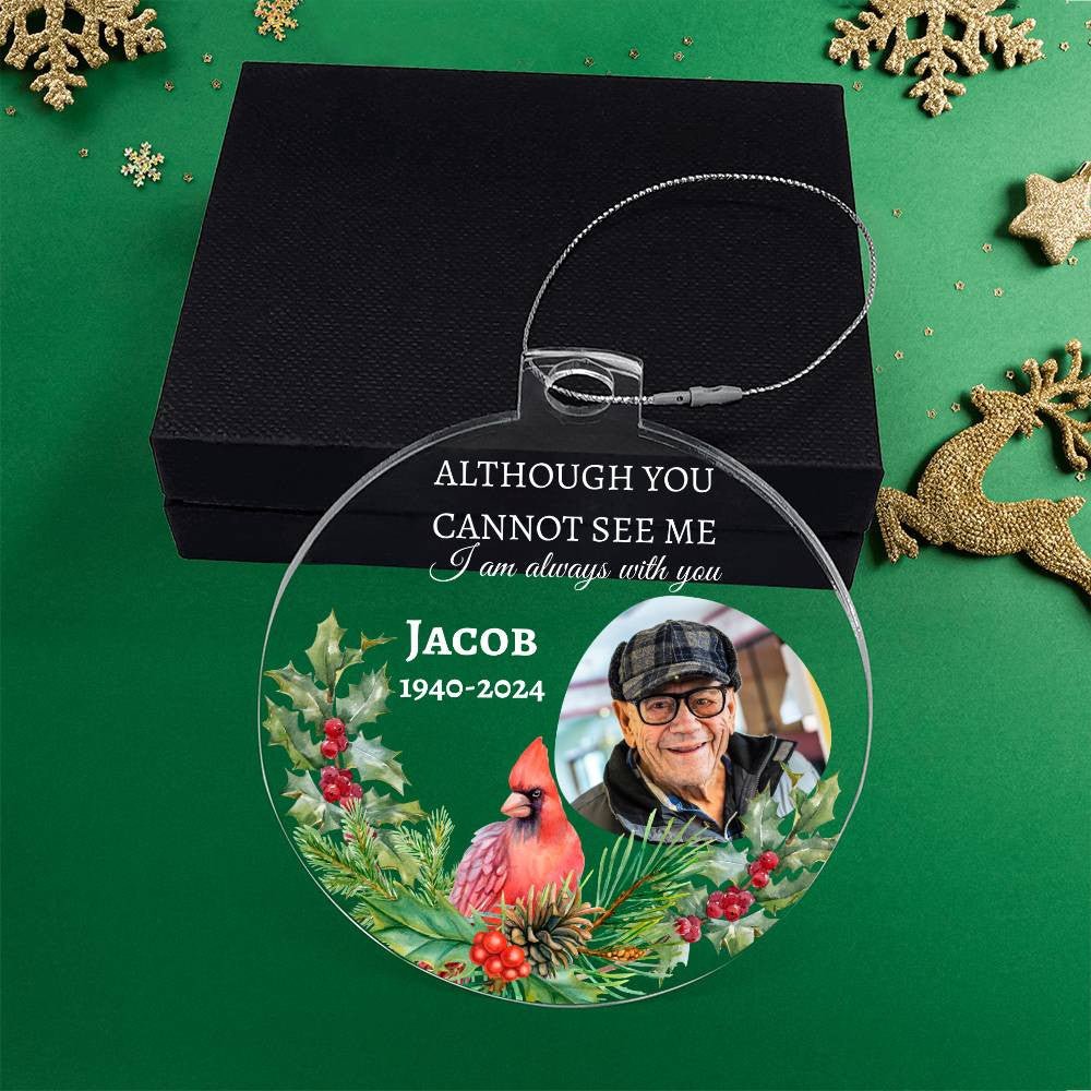 I am always with you | Personalized Memorial Photo Ornament Acrylic Ornament Ornaments and Accents Giftinum