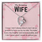I know I don't always show it Valentine's Wife Necklace 14k White Gold Finish / Standard Box Jewelry Giftinum