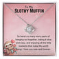 Many more years of hanging out together Valentine's Slothy Muffin Necklace 14K White Gold Finish / Standard Box Jewelry Giftinum