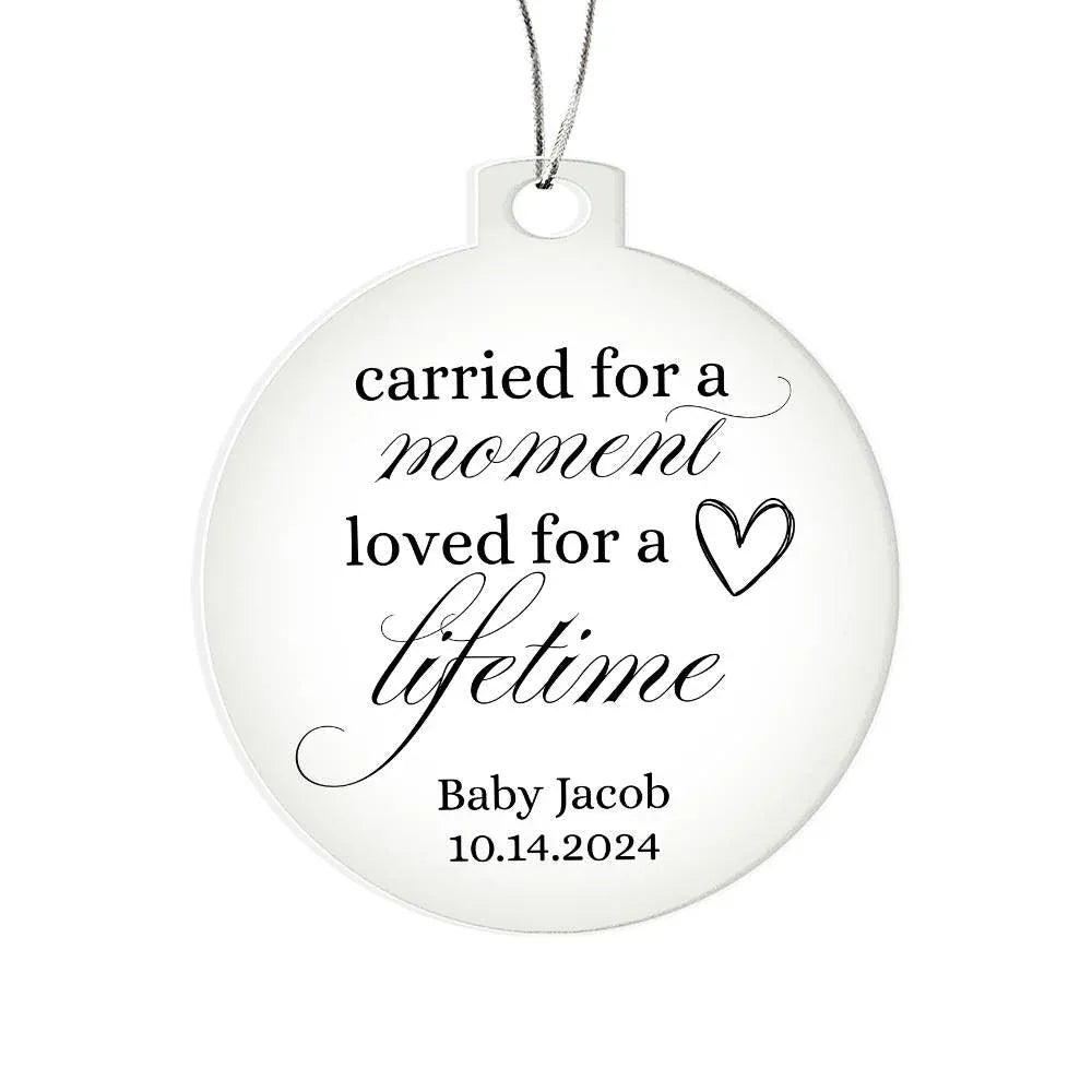 Miscarriage Ornament, Baby Remembrance, infant Loss, Baby Memorial, Sympathy Gift, Carried for a Moment ornament, Personalized Keepsake gift - Giftinum