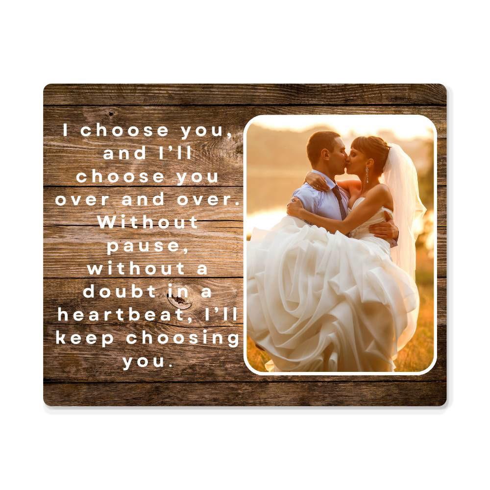 Personalized I choose you Metal art print 10" x 8" Jewelry Giftinum