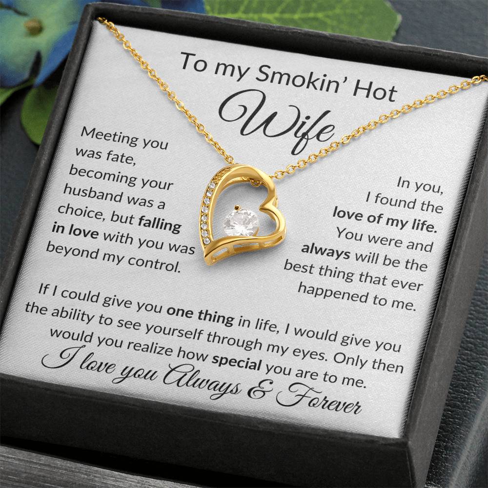Smokin' Hot Wife | Meeting you was fate - w 14k White Gold Finish / Standard Box Jewelry Giftinum