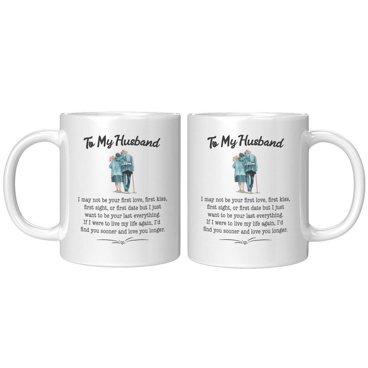 To Husband - Last Everything Mug Default Title Front/Back Giftinum