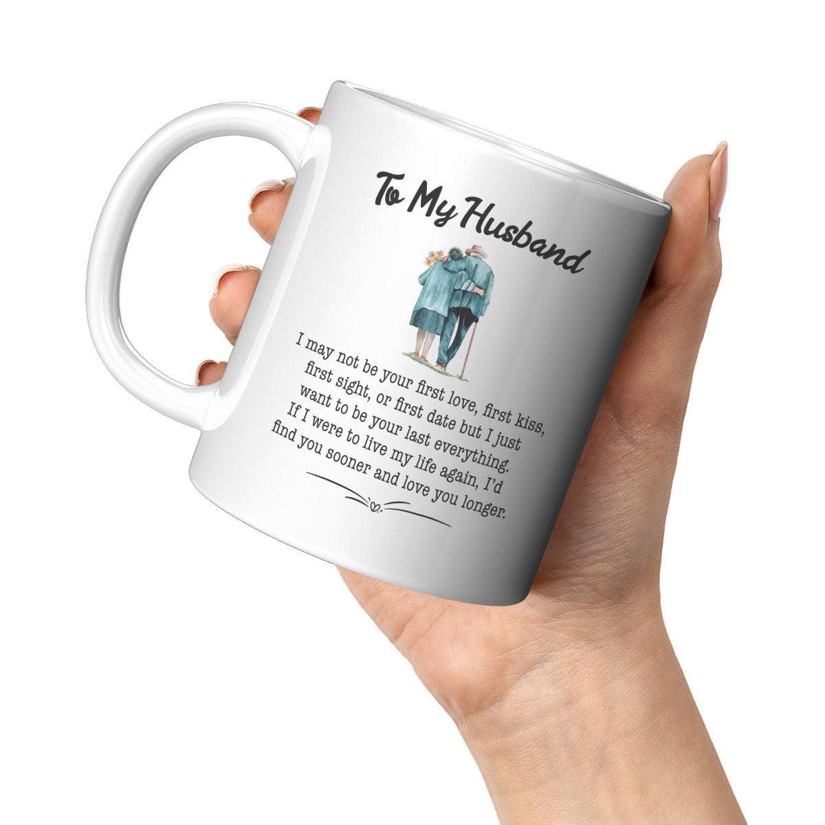 To Husband - Last Everything Mug Default Title Front/Back Giftinum