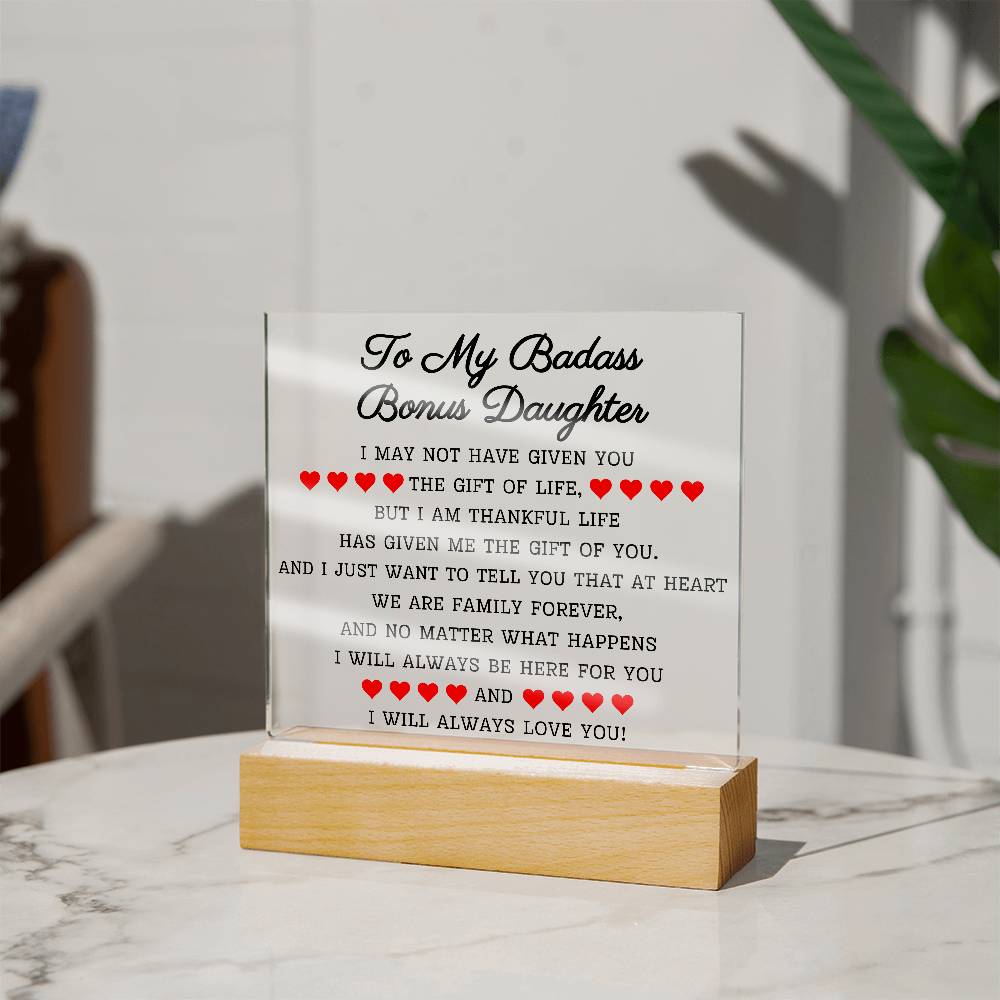 To My Badass Bonus Daughter | Acrylic Square Plaque LED Corded Base Acrylic Giftinum