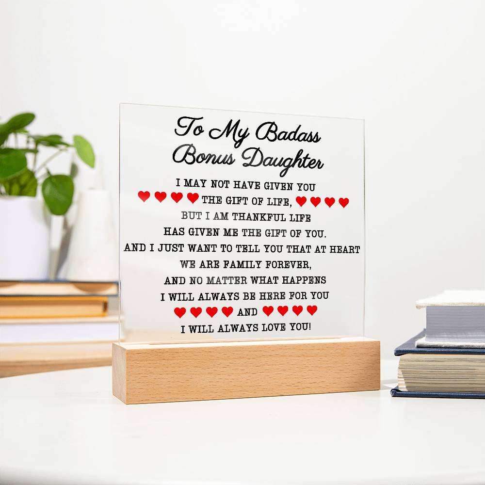 To My Badass Bonus Daughter | Square Acrylic Plaque (B) LED Corded Base Acrylic Giftinum