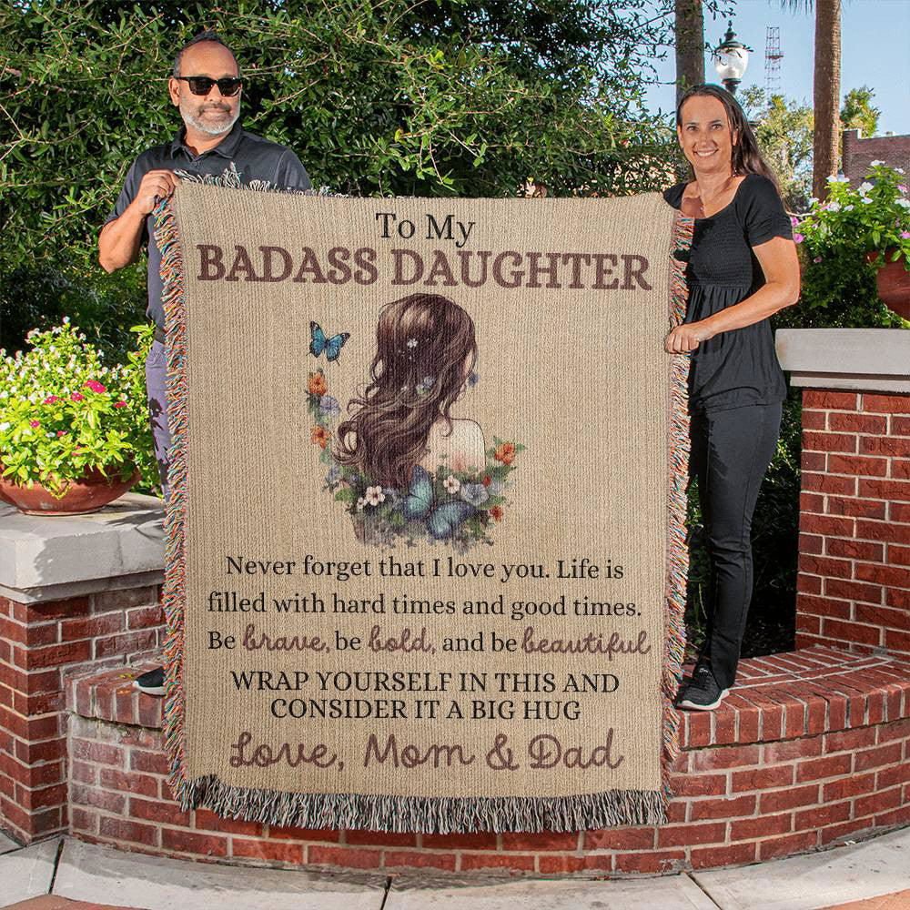 To My Badass Daughter Woven Blanket from Dad | Gift from Father 16th birthday, sweet 16, 40th birthday, 1st wedding anniversary gift from step dad 50" x 60" Heirloom Woven Blanket / Love, Dad Giftinum