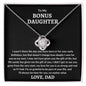 To My Bonus Daughter - Care for you as my own 14K White Gold Finish / Standard Box Jewelry Giftinum