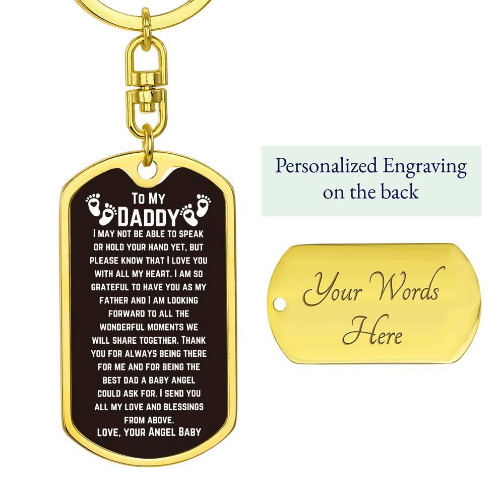 To My Daddy Keychain - I may not be able Dog Tag with Swivel Keychain (Gold) / Yes Jewelry Giftinum