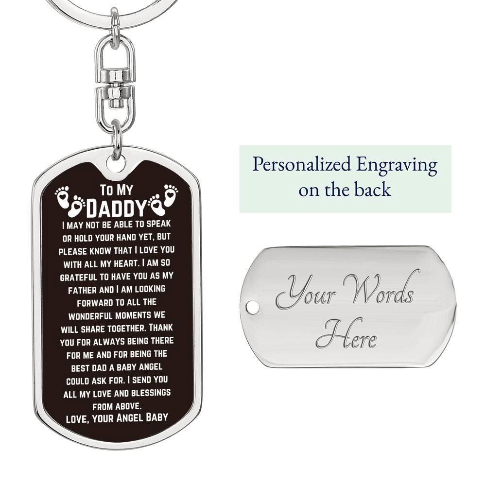 To My Daddy Keychain - I may not be able Dog Tag with Swivel Keychain (Steel) / Yes Jewelry Giftinum